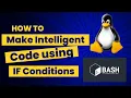 how to make smart code using if condition in bash