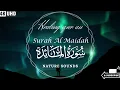 Download Lagu SURAH AL MAIDAH  | BY SHAIKH MISHARY RASHID AL AFASY | BEAUTIFUL QURAN RECITATION | NORTHERN LIGHTS