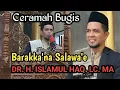Download Lagu Ceramah Bugis || Ustadz DR. H. ISLAMUL HAQ. LC. MA || Berkah salawat