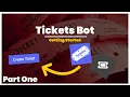 NEW Discord Tickets System Getting Started Part One Python