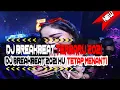 Download Lagu dj breakbeat 2021 Ku Tetap Menanti indo galau full bass tinggi mr.tripler3