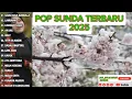 Lagu KUMPULAN POP SUNDA POPULER!!#popular #popsundalawasterbaik #popsundahits @SL-SAHABAT