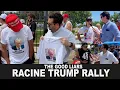 The Good Liars at the Racine Trump Rally