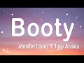 Lagu Jennifer Lopez ft Iggy Azalea - Booty (Lyrics)