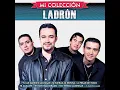 No Tengo Lágrimas - Ladrón