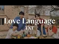 Download Lagu TXT - Love Language (투모로우바이투게더) Lyrics