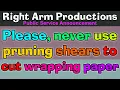 Public Service Announcements Series 2 023 Never Cut Wrapping Paper With Pruning Shears