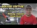 Cara Mengatasi Kacer Hilang Fighter