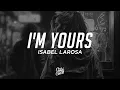 Download Lagu Isabel LaRosa - i'm yours sped up (Lyrics)
