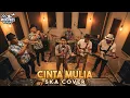 Lagu CINTA MULIA - KOES PLUS SKA COVER (RUDE VIBES)