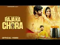 Download Lagu Raja Ka Chora - Masoom Sharma New Song | Bholenath Song | New Haryanvi Song 2025