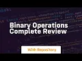 binary operations complete review