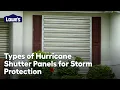 Types of Hurricane Shutter Panels Guide
