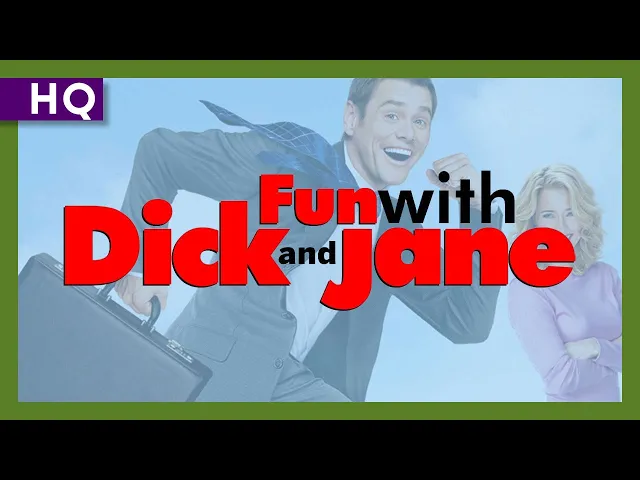 Fun with Dick and Jane (2005) Trailer