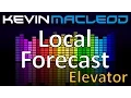 Kevin MacLeod: Local Forecast - Elevator