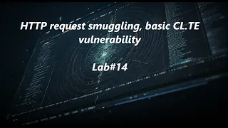 HTTP request smuggling basic CL TE vulnerability - Lab
