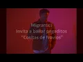 Migrantes Invita a bailar pegaditos “Cositas de Novios”