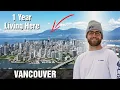 1 Year Living in Vancouver MY Experience
