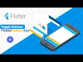 Flutter Mobile Apps - How to make simple Toggle Buttons in Flutter Apps
