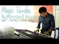 Download Lagu MEYCO TAMBA [Keyboard Version] RAP SAI NIMMU TU AU - ASAL MA OLO HO DI AU | LAGU BATAK
