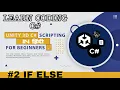 Unity C Scripting Tutorial in Hindi Unity Basic Scripting Hindi If Else Condition in unity c