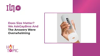 Does Size Matter We AskGayBros And The Answers Were Overwhelming