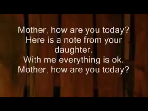 Download MP3 Mother How Are you Today Lyric with Lyric Maywood
