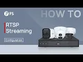 How to Stream the IP Camera or NVR Live View via RTSP FS