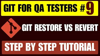Git for QA Testers Git Restore vs Revert Explained Undo Mistakes Safely