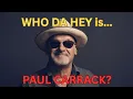 Who Da Hey is PAUL CARRACK