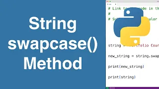 String swapcase Method Python Tutorial