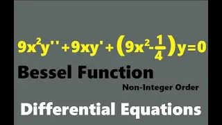 Bessel Function 9x 2y 9xy 9x 2- y 0 Bessel Function of the first kind