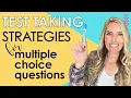 Test Taking Strategies for Multiple Choice Questions