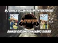 Lagu DJ BAKEH ADIAK KASIAH TATUNTUANG - TANTI BATANTI VIRAL TIK TOK FULL BASS