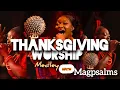 Lagu THANKSGIVING WORSHIP MEDLEY 2.0 / MAGPSALMS  #thanksgiving  #bestworship #worshipmusic #gratitude