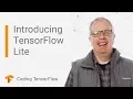 Introducing TensorFlow Lite Coding TensorFlow
