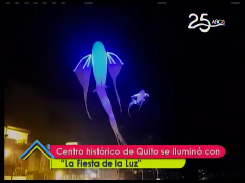 Centro histórico de Quito se iluminó con la Fiesta de la Luz