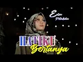 Download Lagu ELSA PITALOKA -HATIKU BERTANYA ( MUSIK LIRIK )