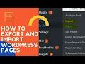 How to Export and Import Specific Pages in WordPress