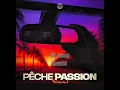 Ven1 - pêche passion (Slowed + reberb)