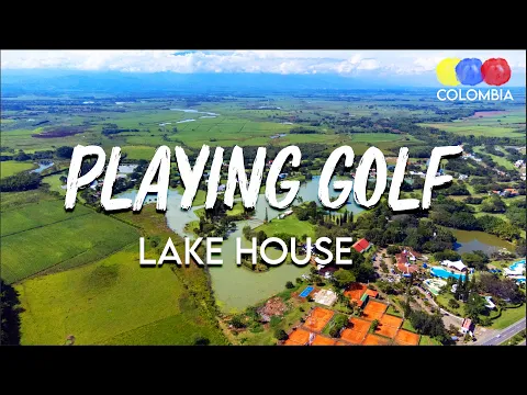 Club Lake House Golf Course | Golf in Colombia