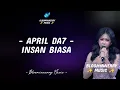 Download Lagu April DA7 - Insan Biasa Lirik Lagu || April (Cirebon) - Insan Biasa Lirik Lagu