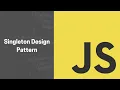 Singleton Design Pattern in JavaScript Akash Devgan