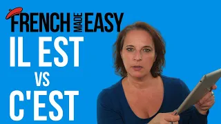 Learn French know the difference between Il est and C est in 5 minutes
