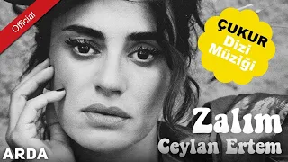 Ceylan Ertem Zalım Çukur Dizi Müziği Mahzuni Ye Saygı Arda Müzik 2017 