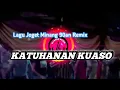 Download Lagu Joget Minang 90an|| KATUHANAN KUASO || Remix Terbaru