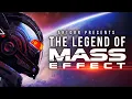 The Legend of Mass Effect
