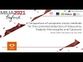 MIUA2021 A Comparison of Computer Vision Methods for the Combined Detection of Glaucoma Diabetic