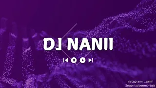 DJ NaNIII Mashup تامر عاشور اصاله مها فتوني 