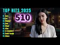 Lagu 510 FULL ALBUM | TOP HITS 2025